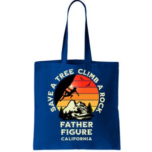 Save A Tree Climb A Rock Father Figure Rock Climbing Funny Gift Tote Bag