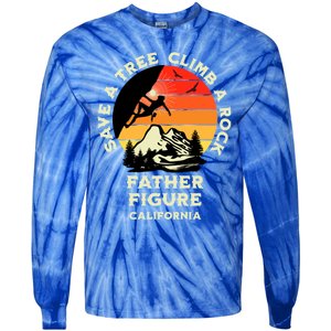 Save A Tree Climb A Rock Father Figure Rock Climbing Funny Gift Tie-Dye Long Sleeve Shirt