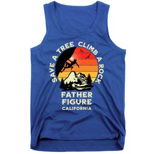 Save A Tree Climb A Rock Father Figure Rock Climbing Funny Gift Tank Top