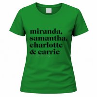 Sex And The City Miranda Samantha Charlotte & Carrie Women's T-Shirt