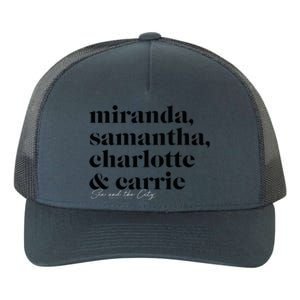 Sex And The City Miranda Samantha Charlotte & Carrie Yupoong Adult 5-Panel Trucker Hat