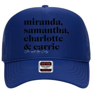 Sex And The City Miranda Samantha Charlotte & Carrie High Crown Mesh Back Trucker Hat