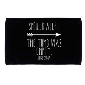 Spoiler Alert The Tomb Is Empty Christian Easter He Is Risen Funny Gift Microfiber Hand Towel