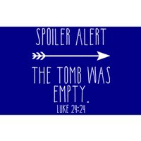 Spoiler Alert The Tomb Is Empty Christian Easter He Is Risen Funny Gift Bumper Sticker