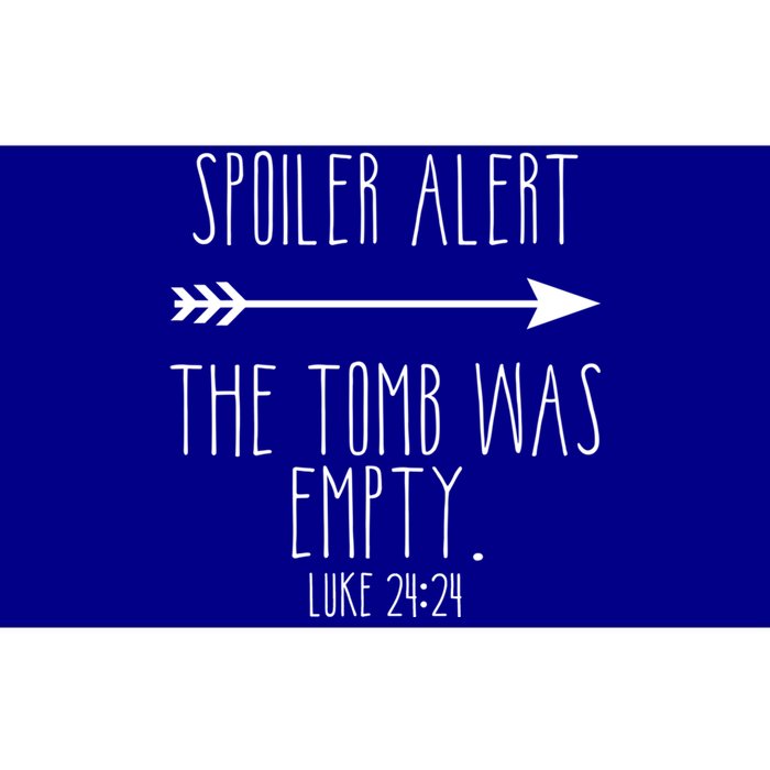 Spoiler Alert The Tomb Is Empty Christian Easter He Is Risen Funny Gift Bumper Sticker