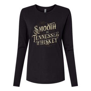 Smooth As Tennessee Whiskey Country Womens Cotton Relaxed Long Sleeve T-Shirt