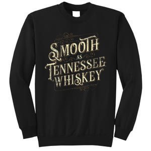 Smooth As Tennessee Whiskey Country Sweatshirt