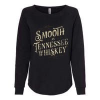 Smooth As Tennessee Whiskey Country Womens California Wash Sweatshirt