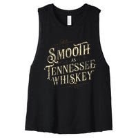 Smooth As Tennessee Whiskey Country Women's Racerback Cropped Tank