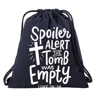 Spoiler Alert Tomb Was Empty Easter Religious Christian Gift Drawstring Bag