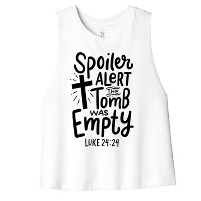 Spoiler Alert Tomb Was Empty Easter Religious Christian Gift Women's Racerback Cropped Tank