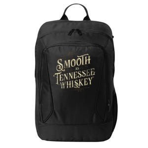 Smooth As Tennessee Whiskey Country City Backpack