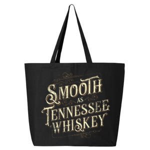 Smooth As Tennessee Whiskey Country 25L Jumbo Tote