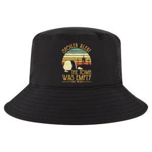 Spoiler Alert Tomb Was Empty Gift Easter Gift Christian Gift Cool Comfort Performance Bucket Hat