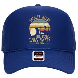 Spoiler Alert Tomb Was Empty Gift Easter Gift Christian Gift High Crown Mesh Back Trucker Hat