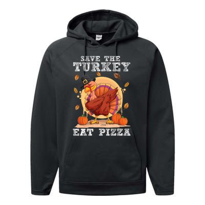 Save A Turkey Eat Pizza Shirt Thanksgiving Adult Vegan Performance Fleece Hoodie