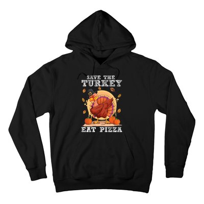 Save A Turkey Eat Pizza Shirt Thanksgiving Adult Vegan Hoodie