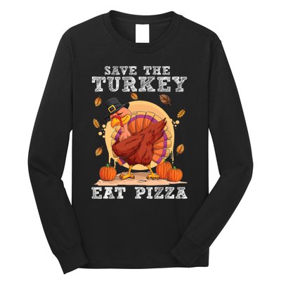 Save A Turkey Eat Pizza Shirt Thanksgiving Adult Vegan Long Sleeve Shirt