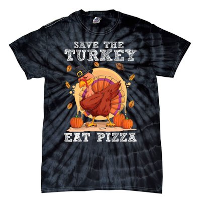 Save A Turkey Eat Pizza Shirt Thanksgiving Adult Vegan Tie-Dye T-Shirt