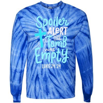 Spoiler Alert Tomb Was Empty Easter Religious Christian Gift Tie-Dye Long Sleeve Shirt