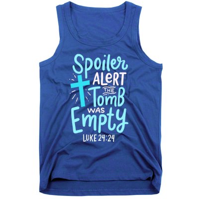 Spoiler Alert Tomb Was Empty Easter Religious Christian Gift Tank Top