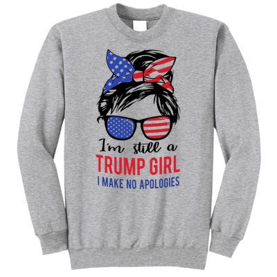 Still A Trump Girl Tall Sweatshirt