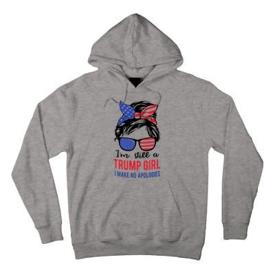 Still A Trump Girl Tall Hoodie