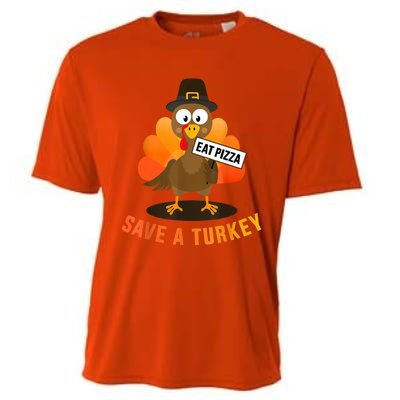 Save A Turkey Eat A Pizza For Vegetarian Vegan Thanksgiving Cooling Performance Crew T-Shirt