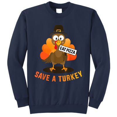 Save A Turkey Eat A Pizza For Vegetarian Vegan Thanksgiving Sweatshirt