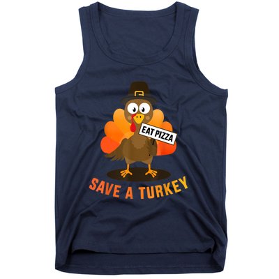 Save A Turkey Eat A Pizza For Vegetarian Vegan Thanksgiving Tank Top