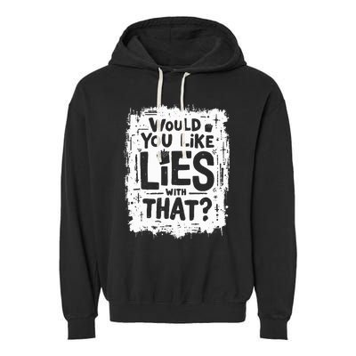 Sarcastic Anti Trump Lies Fries Stunt Funny Political Pun Garment-Dyed Fleece Hoodie