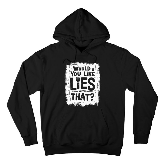 Sarcastic Anti Trump Lies Fries Stunt Funny Political Pun Hoodie