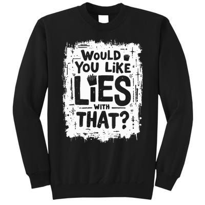 Sarcastic Anti Trump Lies Fries Stunt Funny Political Pun Sweatshirt