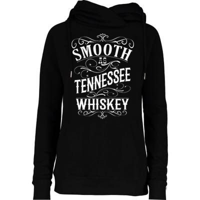 Smooth As Tennessee Whiskey Womens Funnel Neck Pullover Hood