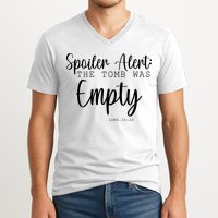 Spoiler Alert The Tomb Was Empty Luke 24:24 V-Neck T-Shirt