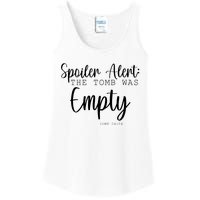 Spoiler Alert The Tomb Was Empty Luke 24:24 Ladies Essential Tank