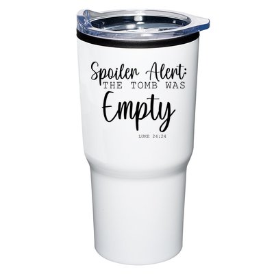 Spoiler Alert The Tomb Was Empty Luke 24:24 Tumbler