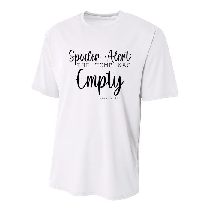 Spoiler Alert The Tomb Was Empty Luke 24:24 Youth Performance Sprint T-Shirt