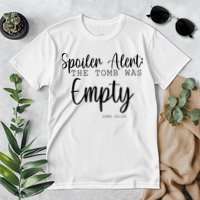 Spoiler Alert The Tomb Was Empty Luke 24:24 Premium T-Shirt