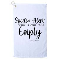 Spoiler Alert The Tomb Was Empty Luke 24:24 Golf Towel