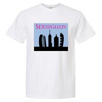 Sex And The Glizzy Garment-Dyed Heavyweight T-Shirt