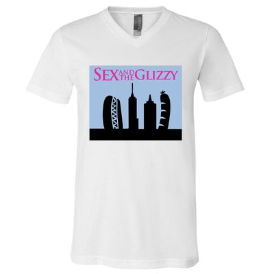 Sex And The Glizzy V-Neck T-Shirt