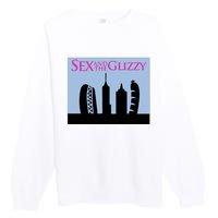 Sex And The Glizzy Premium Crewneck Sweatshirt