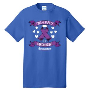 Sarcoidosis Awareness Tee For Sarcoidosis Awareness Month Gift Tall T-Shirt