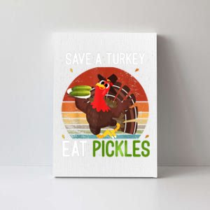 Save A Turkey Eat A Pickles Funny Thanksgiving Costume Canvas