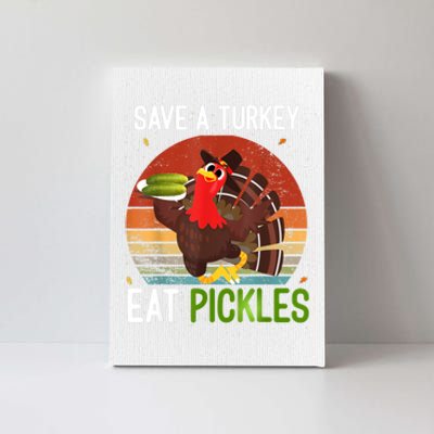 Save A Turkey Eat A Pickles Funny Thanksgiving Costume Canvas