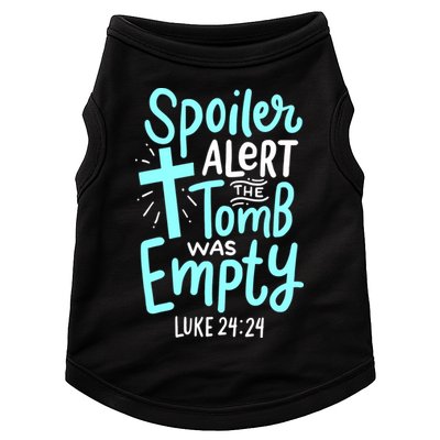 Spoiler Alert Tomb Was Empty Easter Religious Christian Gift Doggie Tank