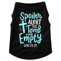 Spoiler Alert Tomb Was Empty Easter Religious Christian Gift Doggie Tank
