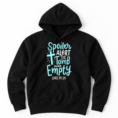 Spoiler Alert Tomb Was Empty Easter Religious Christian Gift Hoodie