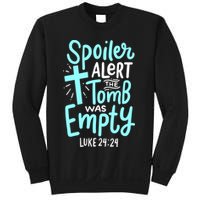 Spoiler Alert Tomb Was Empty Easter Religious Christian Gift Sweatshirt